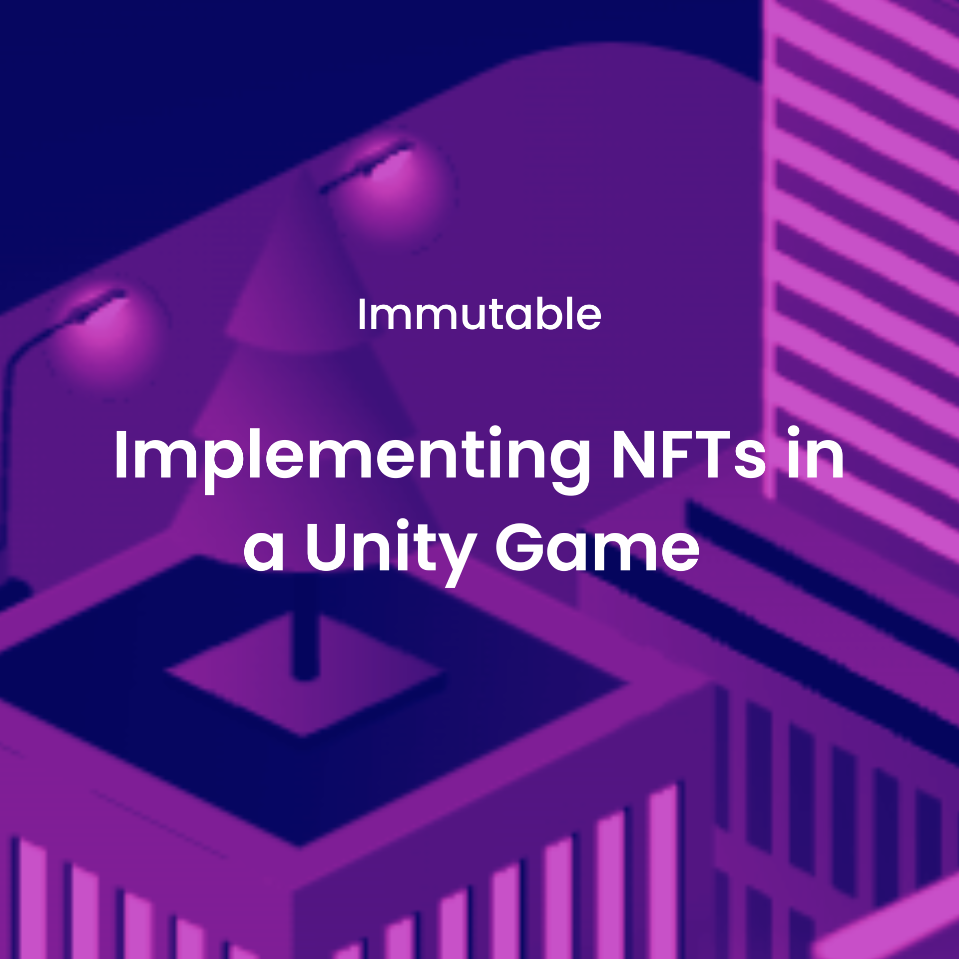 Implementing Immutable NFTs in a Unity Game